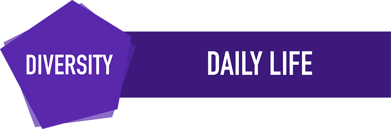 be diverse daily life